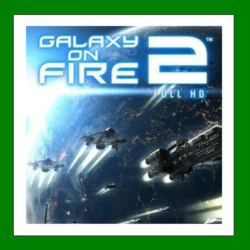✅Galaxy On Fire 2 Full HD✔️  15 Игр🎁Steam⭐0% Карты💳