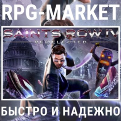 SAINTS ROW 4 IV RE-ELECTED (ИГРА   DLC/STEAM)