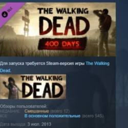 The Walking Dead 400 Days STEAM KEY GLOBAL РОССИЯ