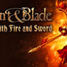 Mount & Blade: With Fire & Sword   STEAM КЛЮЧ  РФ СНГ