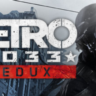 Metro 2033 Redux | Bundle STEAM КЛЮЧ РФ СНГ РУССКИЙ ЯЗЫК