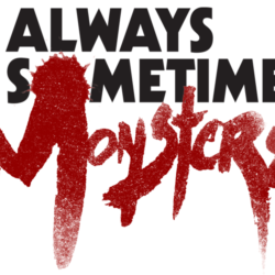 Always Sometimes Monsters  (Steam Key / Region Frее)