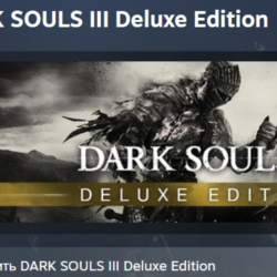 DARK SOULS III 3 Deluxe Edition STEAM KEY РФ СНГ ЛИЦЕНЗИЯ СТИМ КЛЮЧ