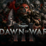 Warhammer 40K: Dawn of War III  (Steam/Россия и Весь Мир)