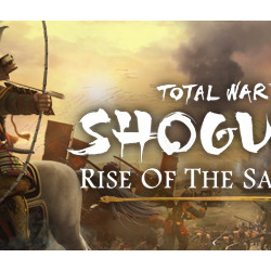 Total War: Shogun 2 DLC Rise of the Samurai Campaign