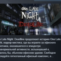 One Late Night Deadline STEAM KEY REGION GLOBAL РОССИЯ ЛИЦЕНЗИЯ