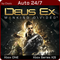 XBOX 24/7 Deus Ex Mankind Divided