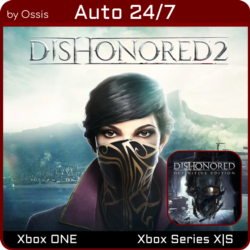 XBOX 24/7 Dishonored Definitive Dishonored 2 Limited