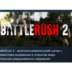 BattleRush 2 STEAM KEY REGION GLOBAL РОССИЯ ЛИЦЕНЗИЯ