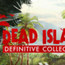 Dead Island Definitive Collection (3 в1) STEAM КЛЮЧ РУССКИЙ ЯЗЫК