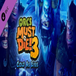 Orcs Must Die! 3 - Cold as Eyes (Steam ключ / РФ СНГ)
