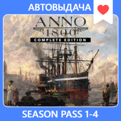 ANNO 1800 COMPLETE   SEASON PASS 1-4 | АВТОАКТИВАЦИЯ