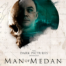 The Dark Pictures Anthology Man Of Medan Xbox One X|S