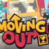 Moving Out EPIC GAMES АККАУНТ   СМЕНА ДАННЫХ