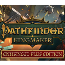 Pathfinder: Kingmaker - Enhanced Plus Edition   ПОЧТА