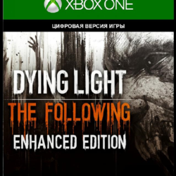 Dying Light: The Following Enhanced Edition Xbox One⭐🔥