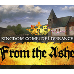 Kingdom Come: Deliverance – From the Ashes (DLC) STEAM КЛЮЧ