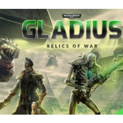 Warhammer 40,000 Gladius Relics of War (Steam Ключ)