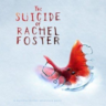 The Suicide of Rachel Foster (Steam)   REGION FREE