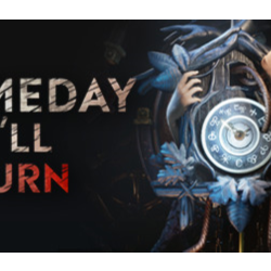 Someday You'll Return - Steam Access OFFLINE