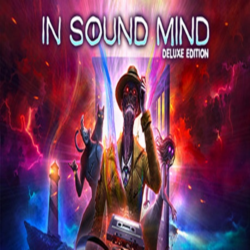 In Sound Mind Deluxe Edition (Steam ключ / РФ Весь Мир)