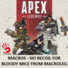 Apex Legends - Легкие патроны - Макросы для bloody