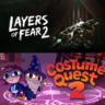 Layers of Fear 2   Costume Quest 2  | СМЕНА ДАННЫХ