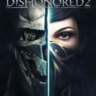 Dishonored 2 (Steam) Region free