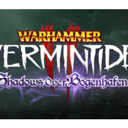 Warhammer: Vermintide 2 - Shadows Over Bogenhafen (DLC)