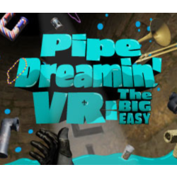 Pipe Dreamin' VR: The Big Easy STEAM KEY REGION FREE