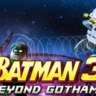 LEGO Batman 3 Beyond Gotham (Steam Key/RU CIS)