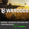WARDOGS - ГАЛИЛ - макросы для Synapse 4