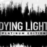 Dying Light Platinum   Steam аккаунт без активаторов