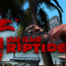 Dead Island Riptide Complete Edition (Steam Gift RU/CIS)