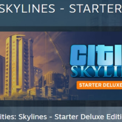 Cities: Skylines - Starter Deluxe Edition АВТОДОСТАВКА STEAM GLOBAL МГНОВЕННО ЛИЦЕНЗИ