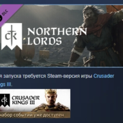 Crusader Kings III: Northern Lords DLC АВТОДОСТАВКА STEAM РОССИЯ