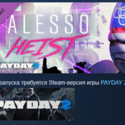 PAYDAY 2: The Alesso Heist  DLC АВТОДОСТАВКА STEAM РОССИЯ