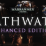 Warhammer 40,000: Deathwatch Enhanced Ed. Steam Key ROW