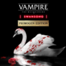 VAMPIRE: THE MASQUERADE - SWANSONG PRIMOGEN XBOX ONE