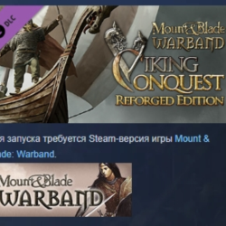 Mount &amp; Blade: Warband Viking Conquest Reforged Edition АВТОДОСТАВКА STEAM GLOBAL