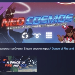 A Dance of Fire and Ice - Neo Cosmos DLC АВТОДОСТАВКА STEAM РОССИЯ