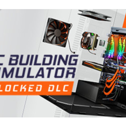PC Building Simulator Overclocked Edition Content АВТОДОСТАВКА STEAM GLOBAL МГНОВЕННО