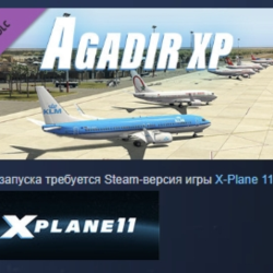 X-Plane 11 - Add-on: FSDG - Agadir DLC АВТОДОСТАВКА STEAM РОССИЯ