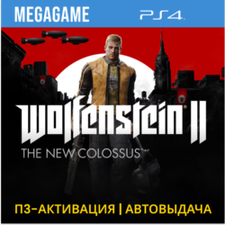 Wolfenstein II:The New Colossus (PS4/RUS) П3-Активация