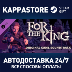 For The King Original Game Soundtrack | Steam Gift Росс