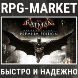 BATMAN ARKHAM KNIGHT PREMIUM (STEAM)   ПОДАРОК