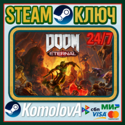 DOOM Eternal   РФ   СНГ STEAM КЛЮЧ