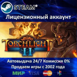 ✅Torchlight II✔️Steam⭐  35 Игр🎁АКЦИЯ⭐0% Карты💳