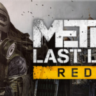 Metro: Last Light Redux Steam Key Region Free