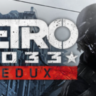 Metro 2033 Redux REGION FREE STEAM